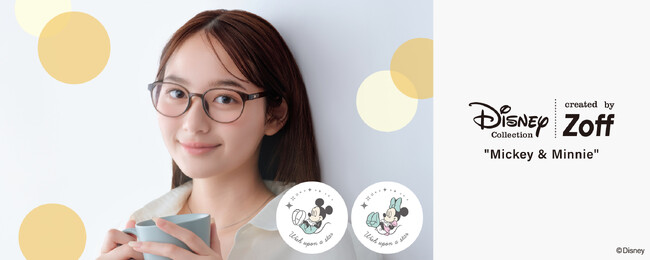 メガネブランド「Zoff」新ディズニーコレクション「Disney Collection created by Zoff “Mickey & Minnie”」が登場