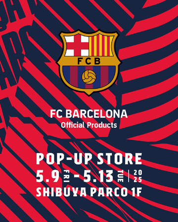 BARCA OFFICIAL LICENSED POP-UP STOREが渋谷パルコで初開催！新作の販売も決定！