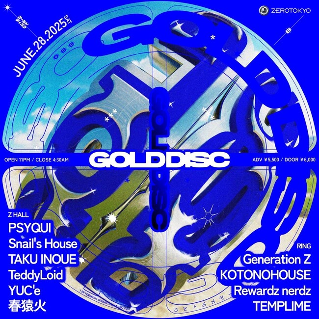 ZEROTOKYOの看板イベント、GOLD DISC開催!