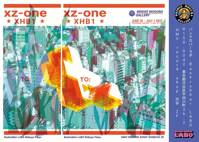 【Bankrobber LABO×Bridge Mogura Gallery presents】xz-one初の個展『XHB1』2025年6月20日(金)より開催！