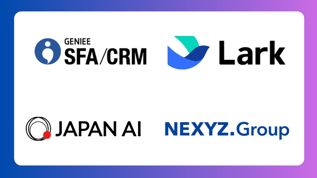 NEXYZ.Group、Lark Japan、JAPAN AI、ジーニーが包括的業務提携　日本企業のAX/DXを共同で支援する体制を構築
