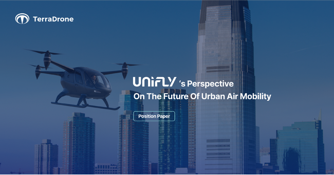 テラドローン子会社Unifly、次世代エアモビリティの実現に向けたポジションペーパーを発表