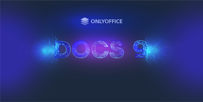 ONLYOFFICE Docs 9.0が登場！