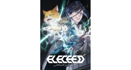 「LINEマンガ」オリジナルwebtoon作品『エレキシード(ELECEED)』待望のアニメ化決定!キービジュアル・ティザーPV公開! 「LINEマンガ」オリジナルwebtoon作品『エレキシード(ELECEED)』待望のアニメ化決定!キービジュアル・ティザーPV公開!