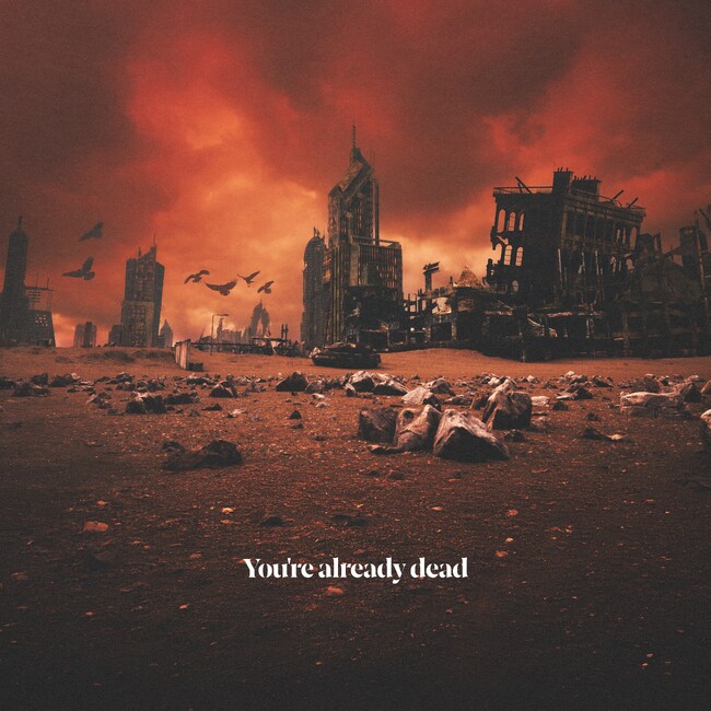 アジアツアー開催中のMY FIRST STORYが、約6年間の時を経て『You're already dead』を本日サブスク解禁！
