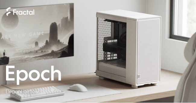 Fractal Design社製、洗練されたクリーンなデザインと高いエアフローを実現するミドルタワー型PCケース「Epoch」シリーズを発表
