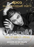 08/10(日) OZworld『"369ノ3" 全国ツアー FINAL』 08/10(日) OZworld『"369ノ3" 全国ツアー FINAL』