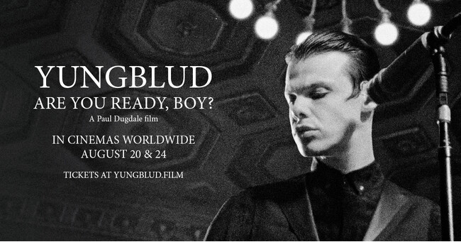 映画 『YUNGBLUD. ARE YOU READY, BOY?』8/20（水） 超限定公開に向け 予告編が完成