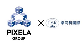 PIXELA GROUP × LASKO International PIXELA GROUP × LASKO International