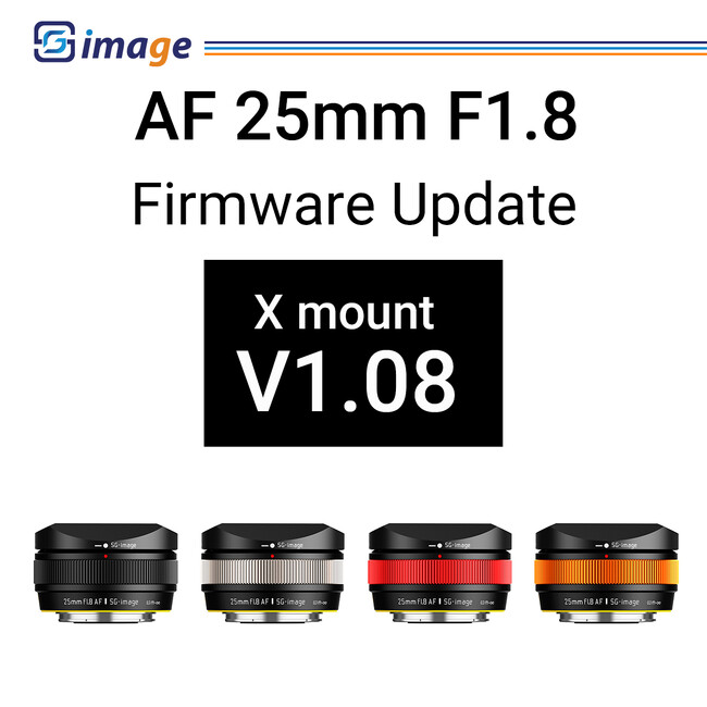 「SG-image AF 25mm F1.8」ファームウェアアップデートV1.08公開のお知らせ