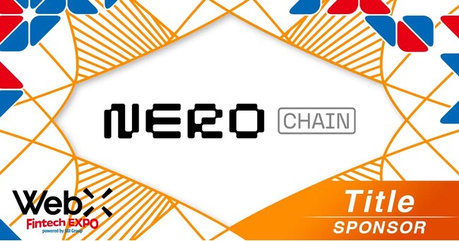 NERO Chain、SBI GroupとCoinPostが企画・運営する「WebX Fintech EXPO powered by SBI Group」タイトルスポンサーに決定