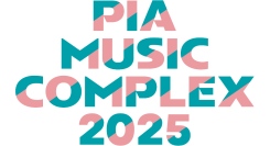 「PIA MUSIC COMPLEX 2025」10月4日(土)・5日(日)に開催！ 第3弾出演を発表！