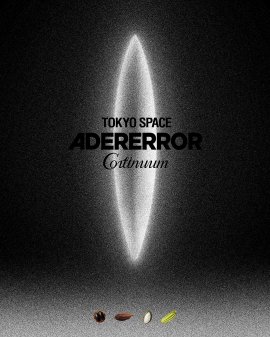 ADERERROR Tokyo Space ADERERROR Tokyo Space