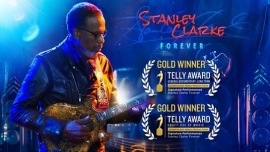 サイエントロジー・ネットワーク　ドキュメンタリー「スタンリー・クラーク：永遠に（Stanley Clarke: Forever）」がテリー賞ゴールドを2部門受賞