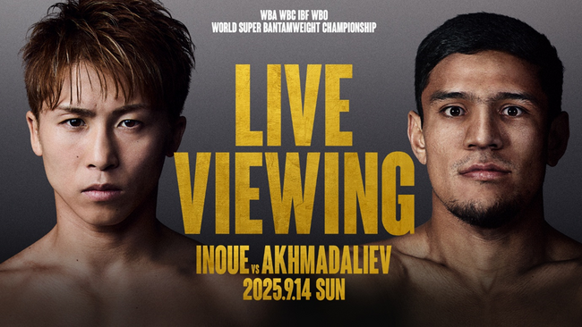 井上尚弥・武居由樹の防衛戦を含むトリプル世界タイトルマッチ全国各地の映画館でライブビューイング決定！