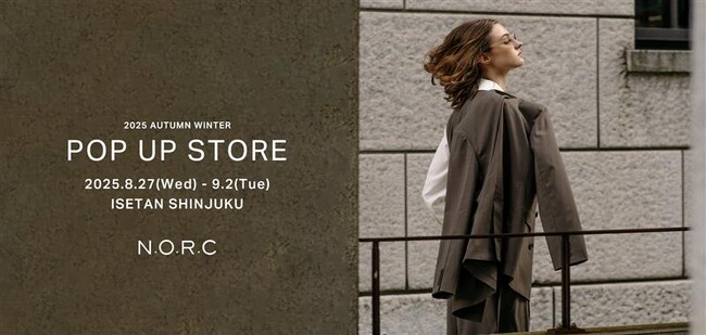<N.O.R.C(ノーク)>伊勢丹新宿店POP UP STORE開催