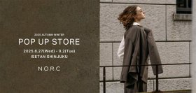 ＜N.O.R.C（ノーク）＞伊勢丹新宿店POP UP STORE開催