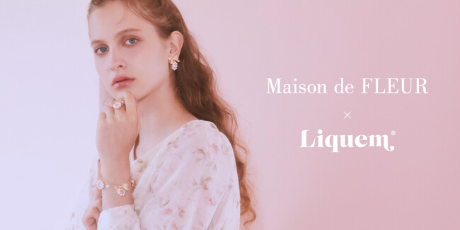 【Maison de FLEUR】アクセサリーブランド「Liquem」と初のコラボレーション　淡いピンクにきらめくチェリーとリボンのアクセサリーコレクションを発売