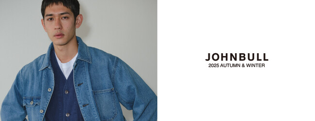 JOHNBULL（ジョンブル）2025年 秋冬メンズコレクションの LOOKBOOK 公開
