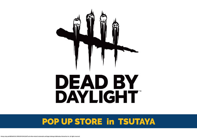 「Dead by Daylight」POP UP STORE in TSUTAYAが開催決定！人気アイテムに新デザインが登場！
