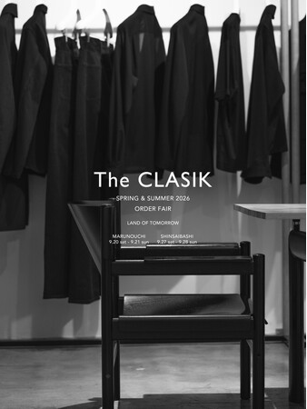 The CLASIK（ザ・クラシック）2026春夏オーダーフェア｜9月20日よりランド オブ トゥモローで開催