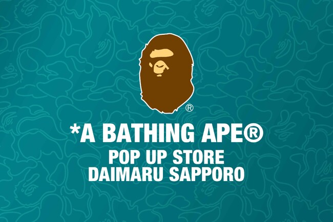A BATHING APE(R)︎が大丸札幌にて期間限定ポップアップストアを開催！