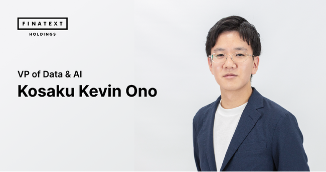Finatextホールディングス、VP of Data & AIに大野巧作 / Kevin が就任