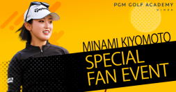 清本美波プロが出演するイベント「清本美波 スペシャルファンイベント」をＰＧＭゴルフアカデミー銀座で開催！！
