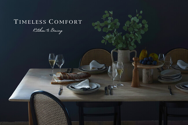 【TIMELESS COMFORT】『TIMELESS COMFORT Kitchen＆Dining』東京ミッドタウン店2025年11月21日（金）リニューアルオープン