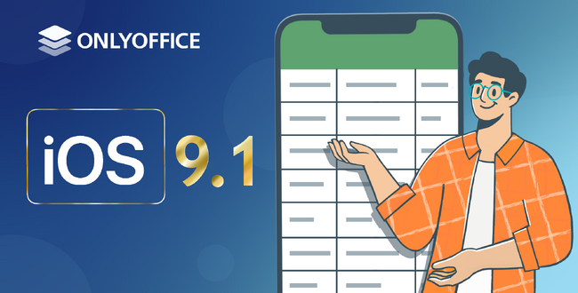 Android版およびiOS版「ONLYOFFICE Documents」バージョン9.1が登場！