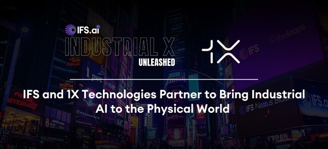 IFSと1X Technologies、産業用AIとヒューマノイドロボティクスの統合実装に向け協業を発表