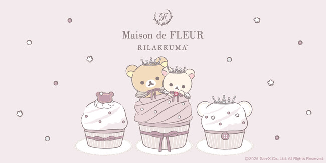 【Maison de FLEUR】「リラックマ」との大人気コラボレーションが登場・カップケーキをテーマに甘くて可愛い特別なコレクション