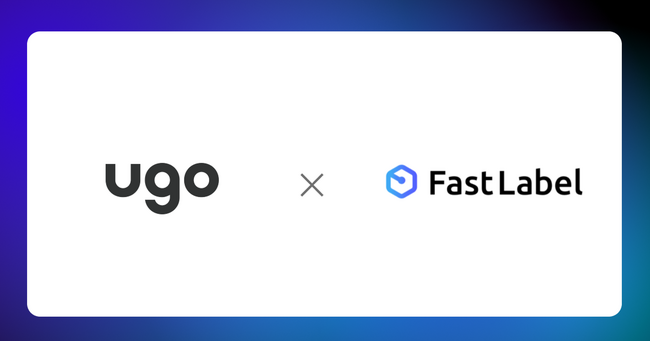 ｕｇｏとFastLabelがAIロボティクス事業にて業務提携し研究開発やシステム間連携などで協業。