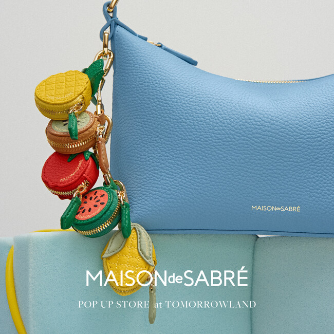 完売人気フルーツチャームも登場｜MAISON de SABRE 限定POP UP STOREをトゥモローランドで開催