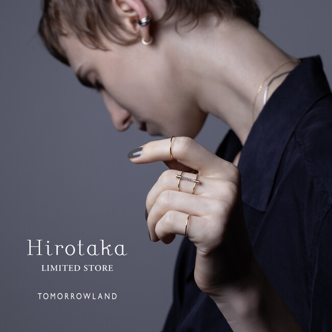 〈Hirotaka〉LIMITED STORE｜トゥモローランド3店舗で期間限定開催