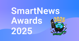 スマートニュース、『SmartNews Awards 2025』の受賞メディアを発表