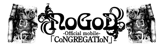 ヴィジュアル系ロックバンドNoGoDがFanicon(ファニコン)にて公式ファンコミュニティ【NoGoD Official mobil「CoNGREGATIoN」】をオープン！