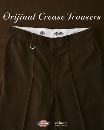 先行予約で完売。Dickies × JOURNAL STANDARD relume 別注スラックスがリリース。