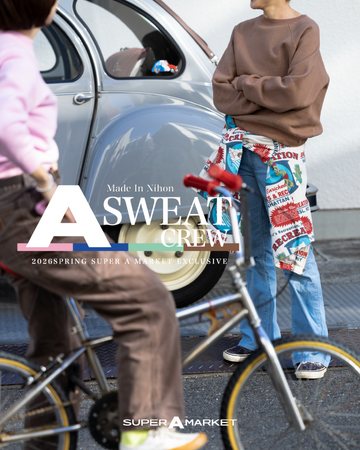 SUPER A MARKET別注〈A-Sweat Crew〉1月9日発売Filmelangeの定番裏毛を使用したエクスクルーシブスウェット
