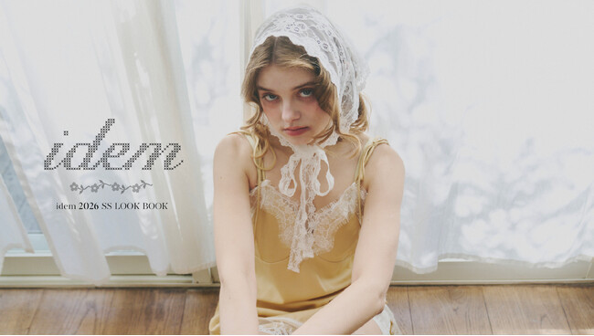 【 idem 】 2026/SS LOOK BOOK 公開！