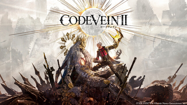 ドラマティック探索アクションRPG最新作『CODE VEIN II』 本日1月29日発売!