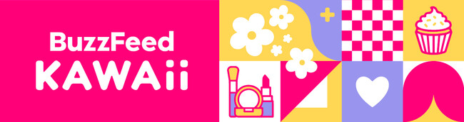 BuzzFeed Kawaii新体制のお知らせ