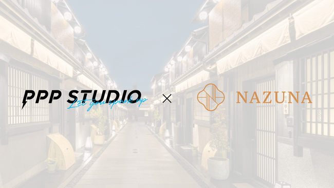 PPP STUDIO、Nazunaと共同企画｜京都の複数ホテルで「TikTok GO」プロモーションを実施