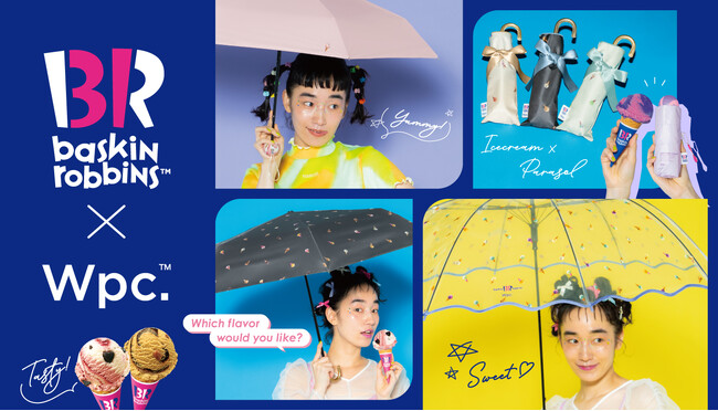 甘くて、涼しい。”夏の人気者” サーティワン アイスクリーム×Wpc.初コラボレーション！人気フレーバーをデザインした折りたたみ日傘7種類&ビニール傘2種類発売