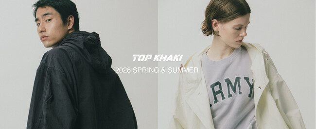 JOHNBULL のミリタリーブランド TOP KHAKI（トップ カーキ) の2026年 春夏コレクションLOOKBOOKが公開
