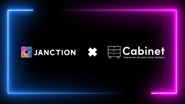 JANCTION × Cabinet 戦略的提携に関するお知らせ - 国内ノード基盤と運用・接続技術を活用し、日本リージョンのWeb3接続品質向上とバリデータ運用領域の拡大を推進