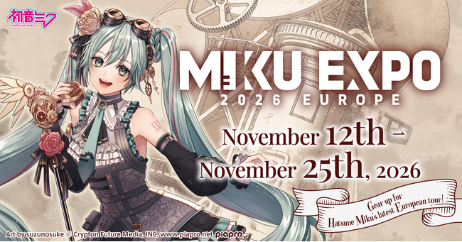 初音ミク、2年ぶりの欧州ツアー開催決定! 2026年11月に7都市を巡演!