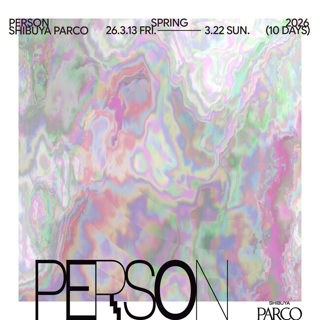 SHIBUYA PARCO “PERSON