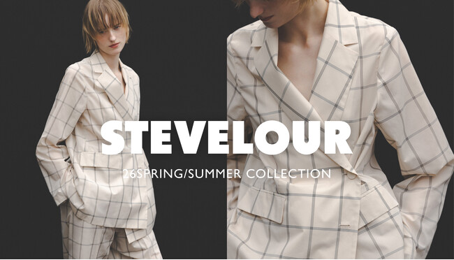 ナノ・ユニバースから「STEVELOUR 26 SPRING/SUMMER COLLECTION」が公開！