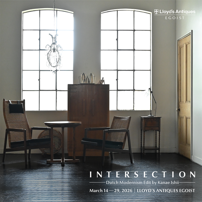 スタイリスト石井佳苗さん×ロイズ・アンティークス。ダッチヴィンテージ家具のミックススタイリング展『INTERSECTION - Dutch Modernism Edit -』